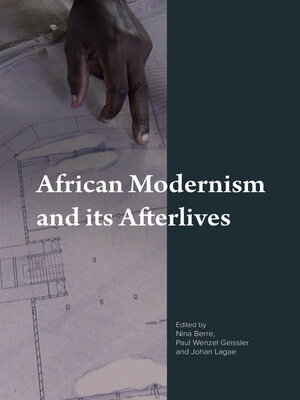 cover image of African Modernism and Its Afterlives